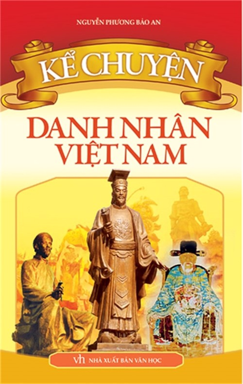 Kể Chuyện - Danh Nhân Việt Nam