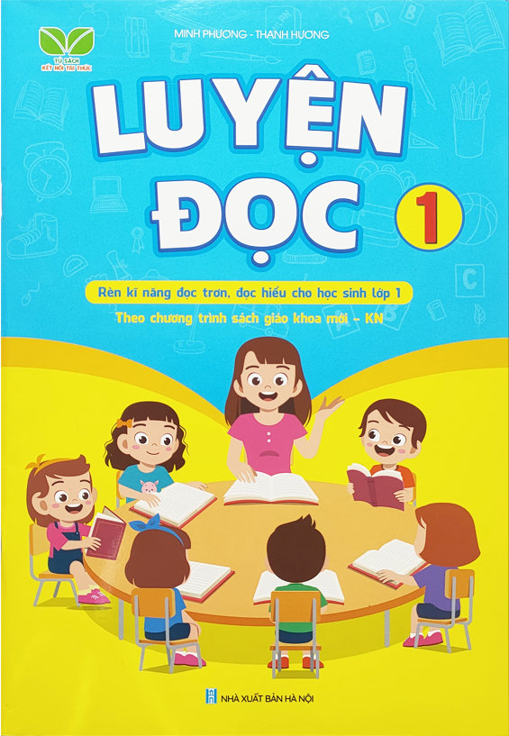 Luyện Đọc 1 - chương trình kết nối tri thức