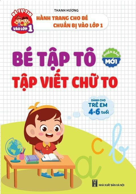 Bé Tập Tô và Tập Viết Chữ To (Phiên Bản Mới)